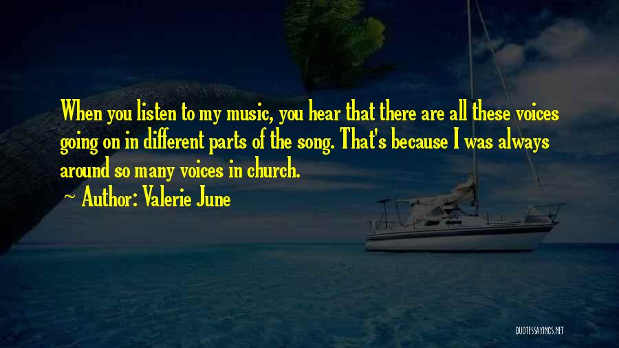 Music In The Church Quotes By Valerie June
