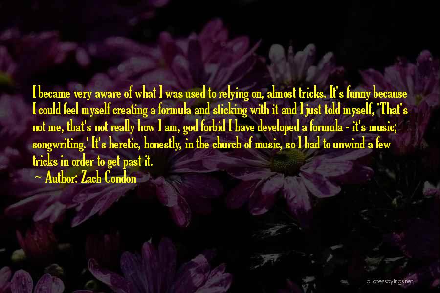 Music In The Church Quotes By Zach Condon