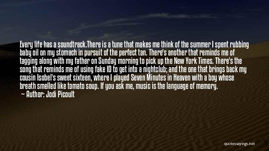 Music In The Morning Quotes By Jodi Picoult