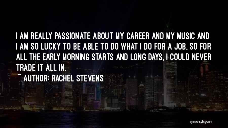 Music In The Morning Quotes By Rachel Stevens