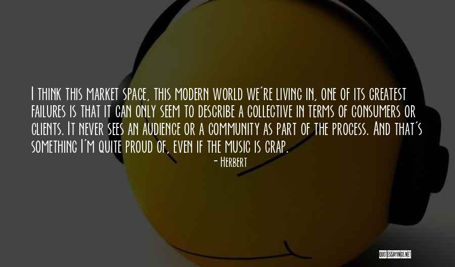 Music In The World Quotes By Herbert Music In The World Quotes By Herbert