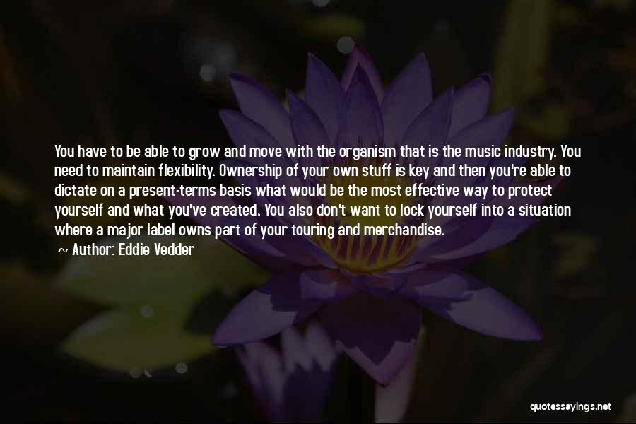 Music Industry Quotes By Eddie Vedder
