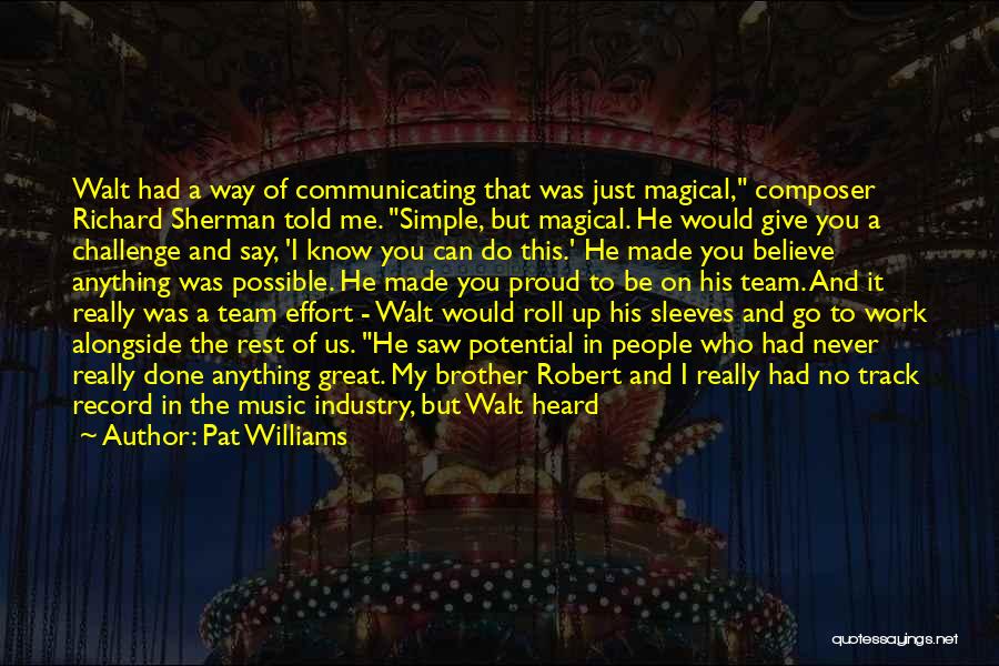 Music Industry Quotes By Pat Williams