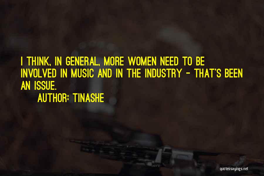 Music Industry Quotes By Tinashe