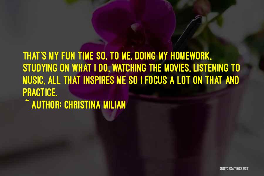 Music Inspires Me Quotes By Christina Milian