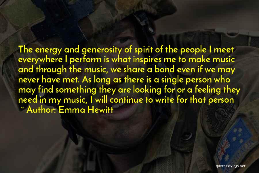 Music Inspires Me Quotes By Emma Hewitt