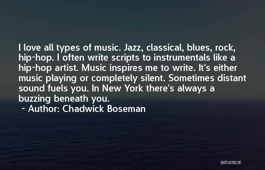 Music Inspires Quotes By Chadwick Boseman