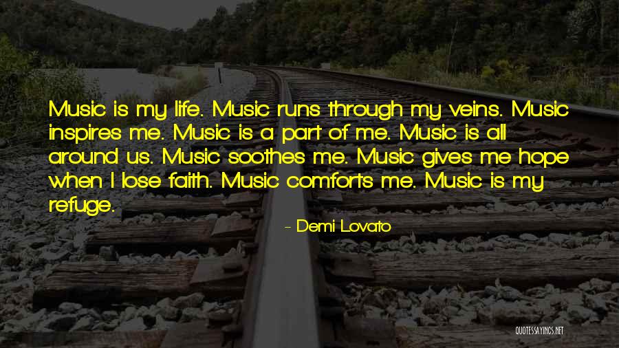 Music Inspires Quotes By Demi Lovato