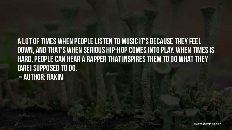 Music Inspires Quotes By Rakim