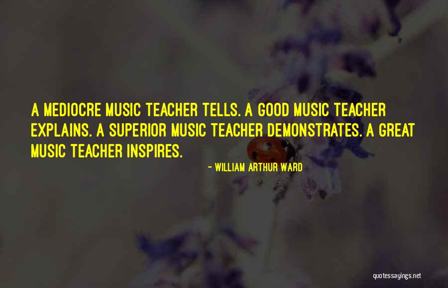 Music Inspires Quotes By William Arthur Ward