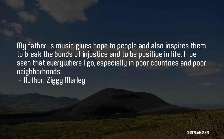 Music Inspires Quotes By Ziggy Marley