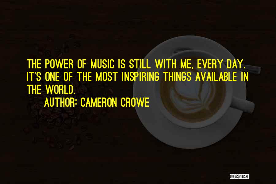 Music Inspiring Quotes By Cameron Crowe