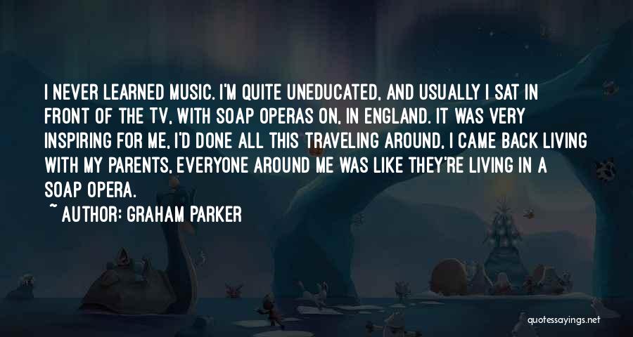 Music Inspiring Quotes By Graham Parker