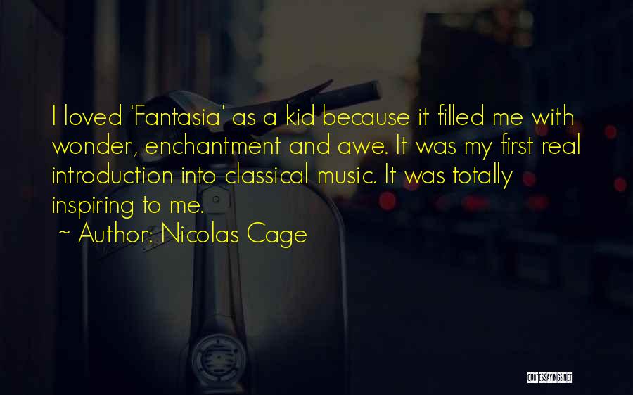 Music Inspiring Quotes By Nicolas Cage