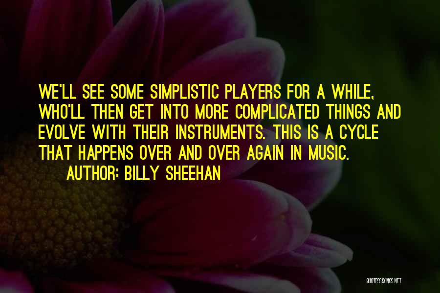 Music Instruments Quotes By Billy Sheehan