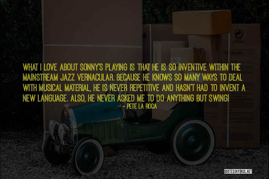 Music Is A Language Quotes By Pete La Roca Music Is A Language Quotes By Pete La Roca