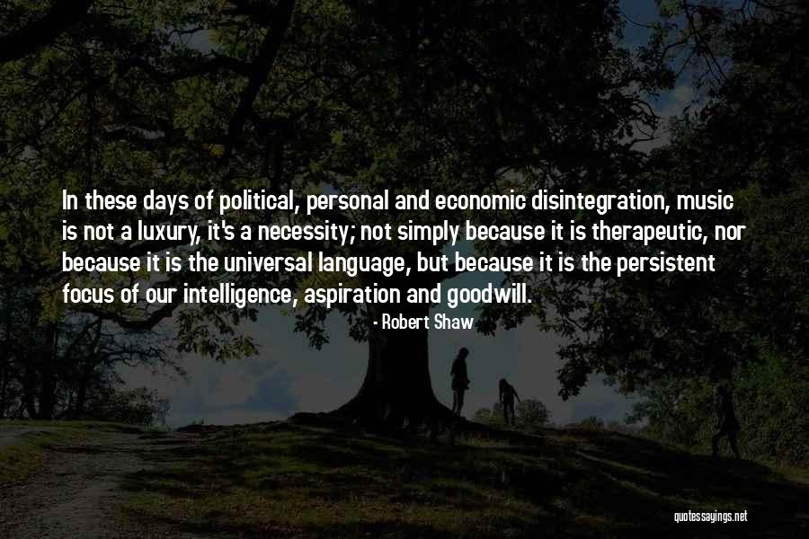Music Is A Language Quotes By Robert Shaw Music Is A Language Quotes By Robert Shaw