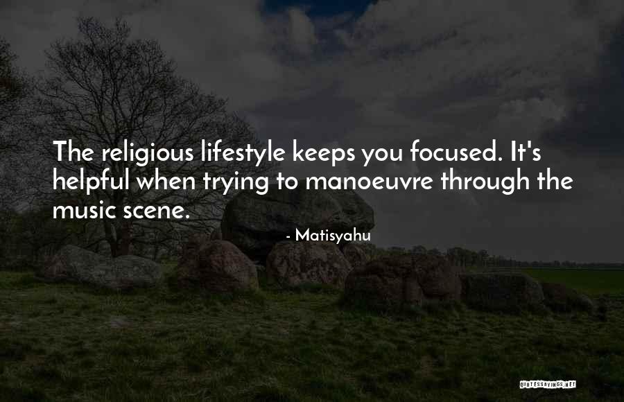 Music Is A Lifestyle Quotes By Matisyahu Music Is A Lifestyle Quotes By Matisyahu