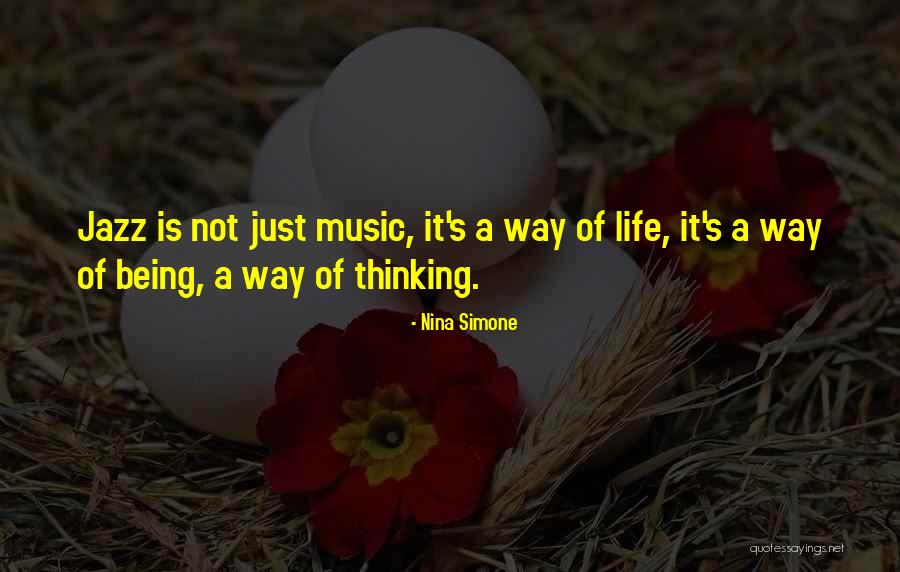 Music Is A Way Of Life Quotes By Nina Simone