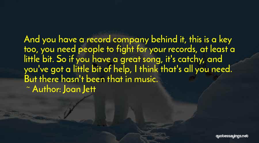 Music Is All I Need Quotes By Joan Jett