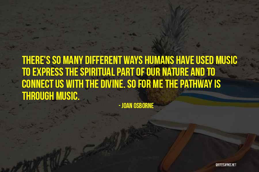 Music Is Divine Quotes By Joan Osborne