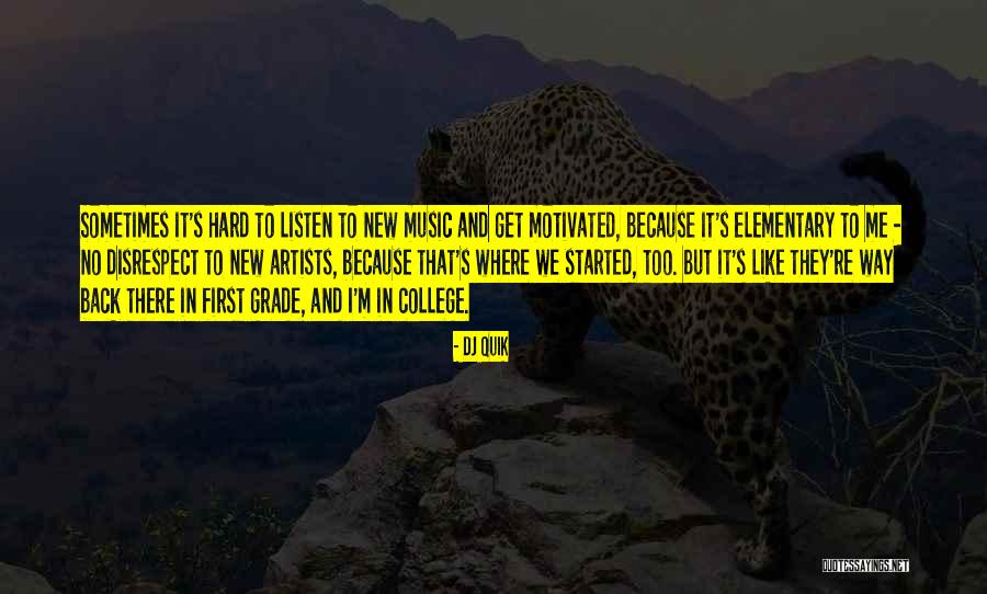 Music Is Elementary Quotes By DJ Quik Music Is Elementary Quotes By DJ Quik