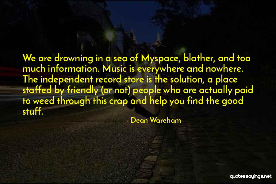 Music Is Everywhere Quotes By Dean Wareham