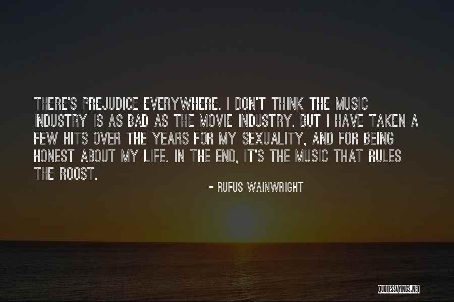 Music Is Everywhere Quotes By Rufus Wainwright