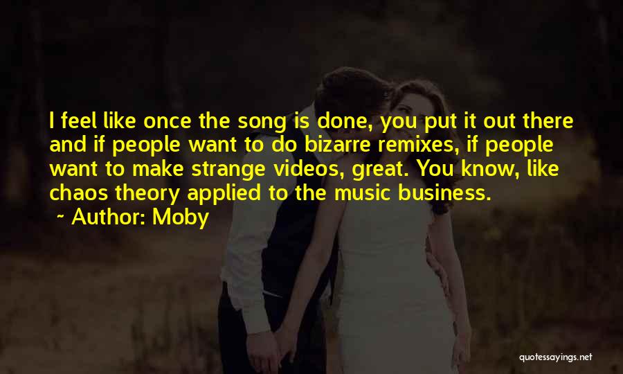 Music Is Great Quotes By Moby