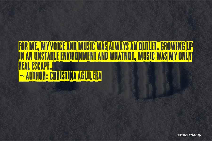 Music Is My Outlet Quotes By Christina Aguilera