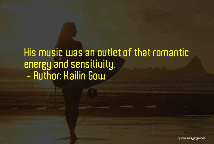 Music Is My Outlet Quotes By Kailin Gow