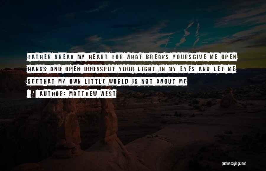Music Is My World Quotes By Matthew West