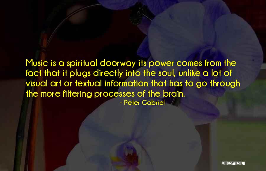 Music Is Power Quotes By Peter Gabriel Music Is Power Quotes By Peter Gabriel