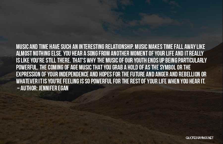 Music Is Powerful Quotes By Jennifer Egan