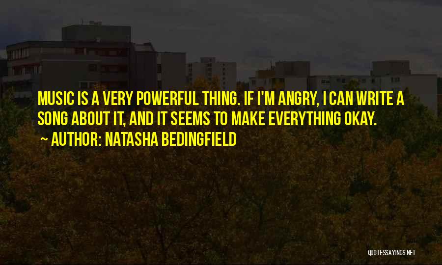 Music Is Powerful Quotes By Natasha Bedingfield