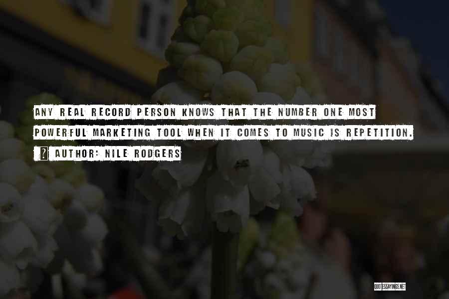 Music Is Powerful Quotes By Nile Rodgers