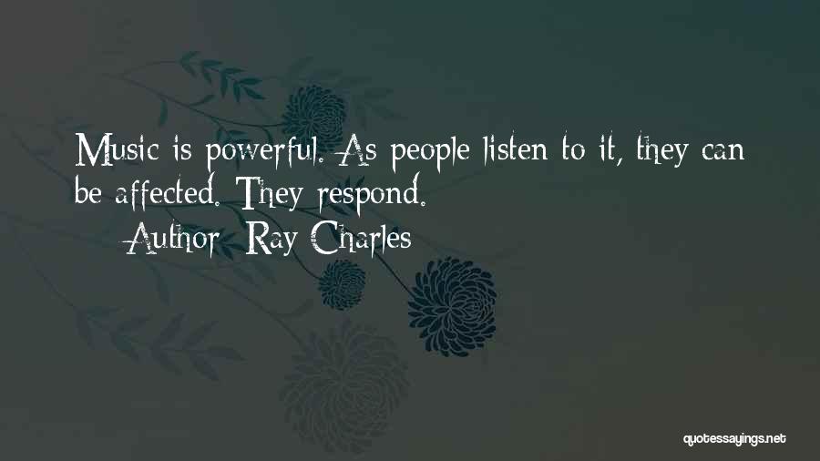 Music Is Powerful Quotes By Ray Charles