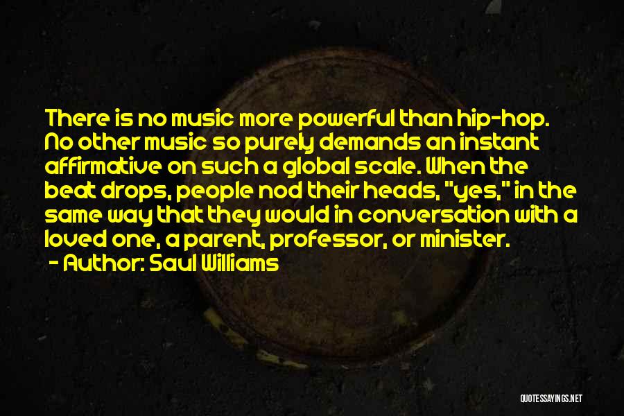 Music Is Powerful Quotes By Saul Williams