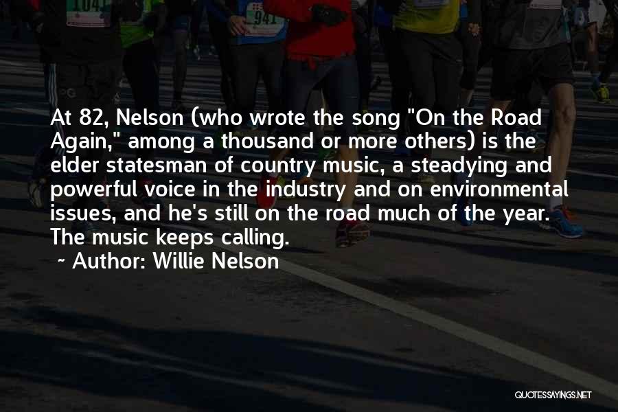 Music Is Powerful Quotes By Willie Nelson