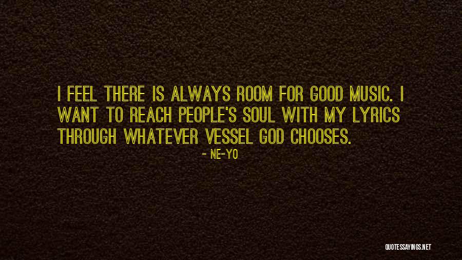 Music Is Soul Quotes By Ne-Yo Music Is Soul Quotes By Ne-Yo