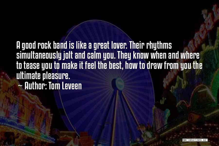 Music Is The Best Quotes By Tom Leveen