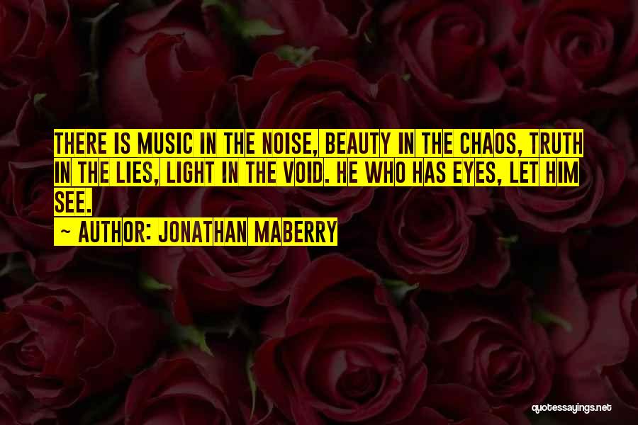 Music Is The Light Quotes By Jonathan Maberry