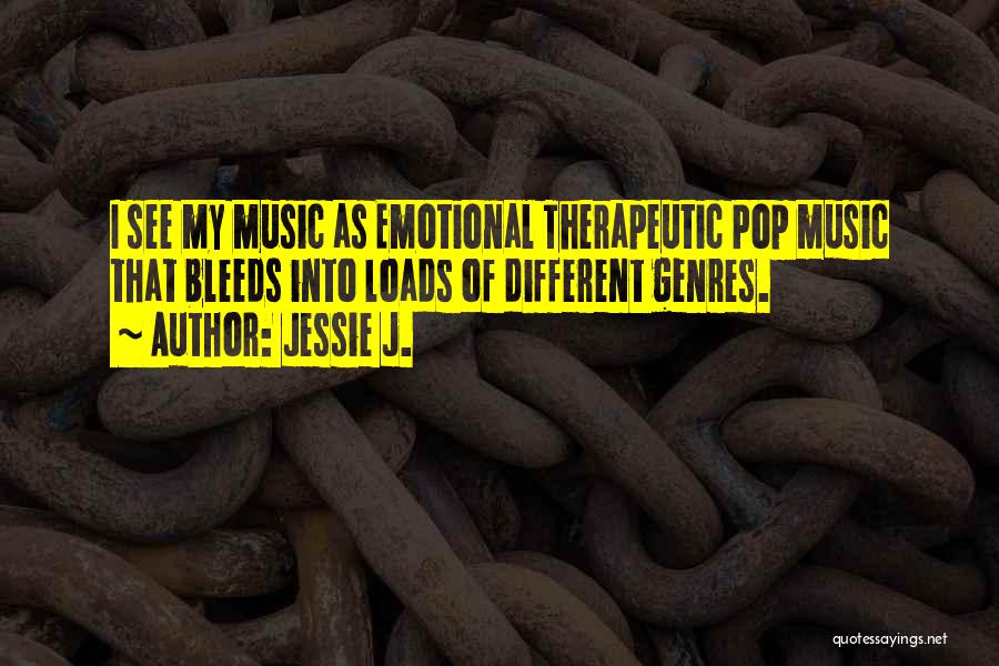 Music Is Therapeutic Quotes By Jessie J.