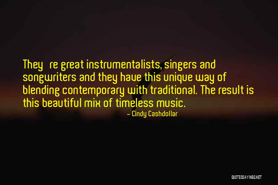 Music Is Timeless Quotes By Cindy Cashdollar Music Is Timeless Quotes By Cindy Cashdollar