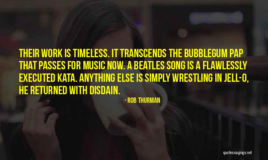 Music Is Timeless Quotes By Rob Thurman Music Is Timeless Quotes By Rob Thurman