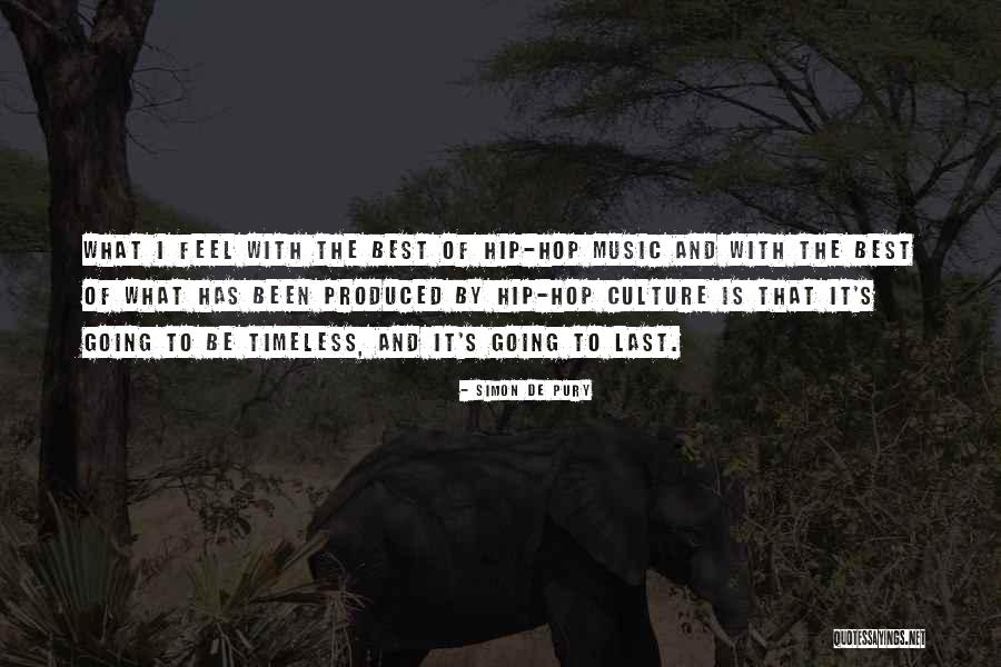 Music Is Timeless Quotes By Simon De Pury Music Is Timeless Quotes By Simon De Pury