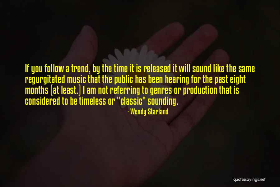 Music Is Timeless Quotes By Wendy Starland Music Is Timeless Quotes By Wendy Starland