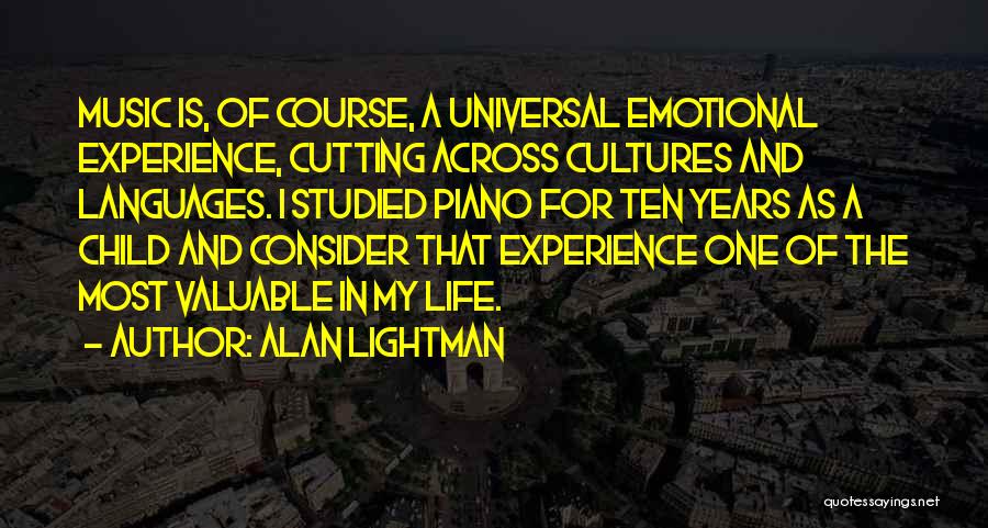 Music Is Universal Quotes By Alan Lightman