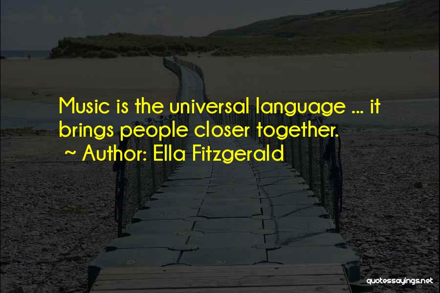 Music Is Universal Quotes By Ella Fitzgerald