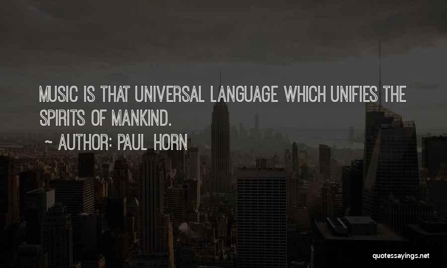 Music Is Universal Quotes By Paul Horn